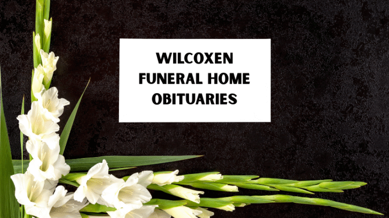 Wilcoxen Funeral Home Obituaries